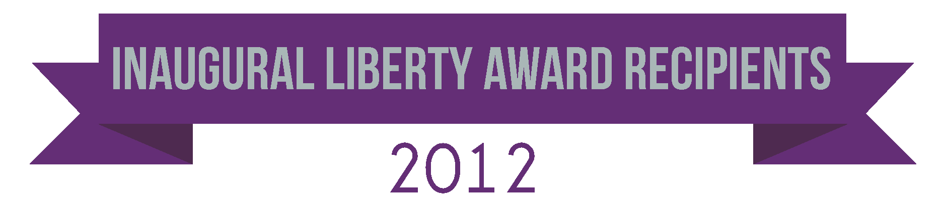 Liberty Awards Gala Recepients