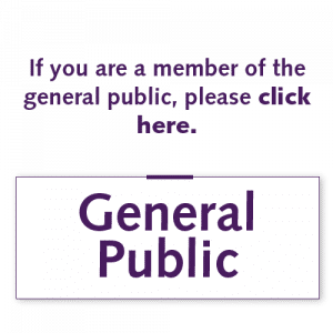 If you are a member of the general public, please click here. 