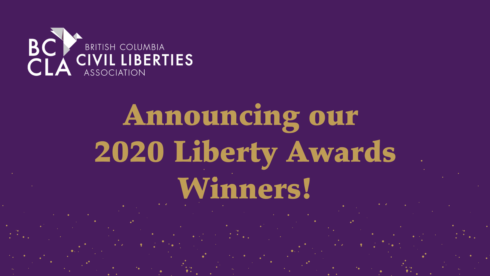 Announcing our 2020 Liberty Awards Winners BC Civil Liberties Association
